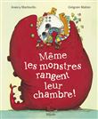Même les monstres rangent leur chambre