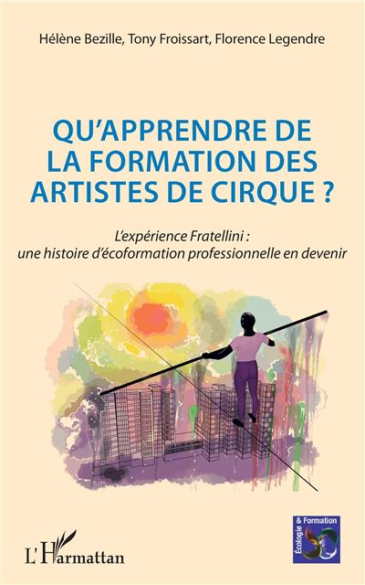 Qu'apprendre de la formation des artistes de cirque
