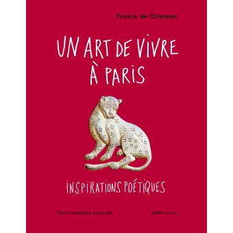 Un art de vivre à Paris, Inspirations poétiques