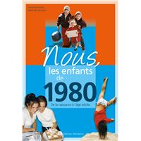 Nous, les enfants de 1980