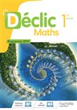 Déclic Maths 1ère - Livre élève
