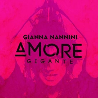 Amore Gigante Edition Deluxe - Gianna Nannini - CD Album - Achat & Prix ...