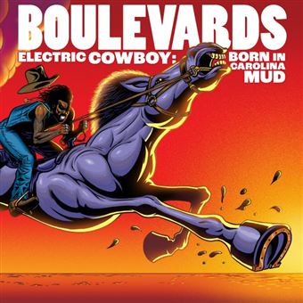 Electric Cowboy: Born In Carolina Mud - Boulevards - CD album | Fnac