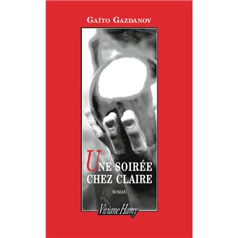 Une soirée chez Claire - broché - Gaïto Gazdanov, Jean Sendy, Françoise