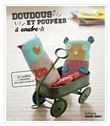 24 doudous et poupées à coudre