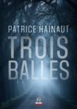 Trois balles