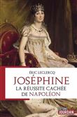 Joséphine - La réussite cachée de Napoléon