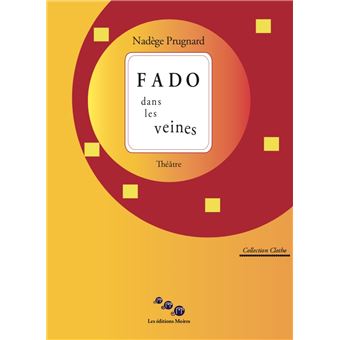 Fado Dans Les Veines - Broché - Nadège Prugnard - Achat Livre | Fnac