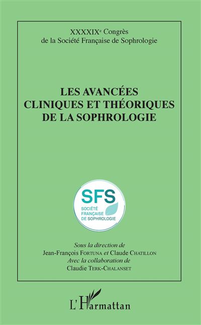 Avancees cliniques et theoriques de la sophrologie