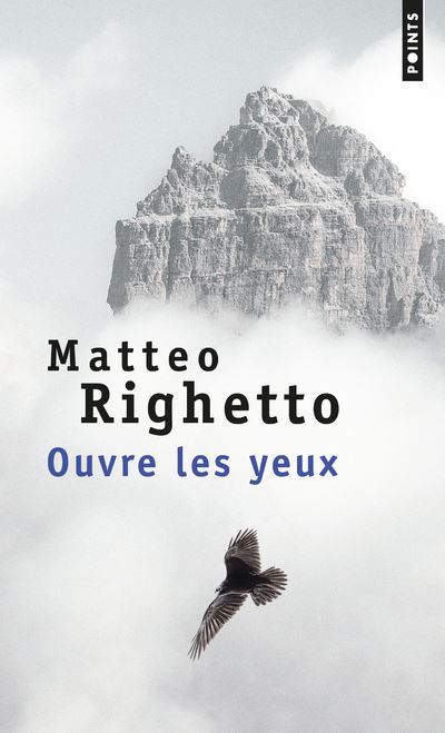 Ouvre les yeux - Matteo Righetto - Poche