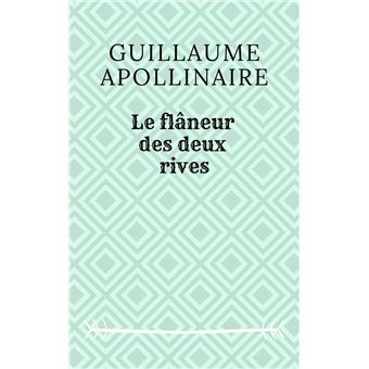 Le fl neur des deux rives ebook ePub Guillaume Apollinaire