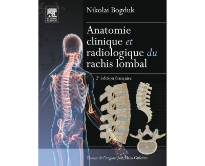 Anatomie clinique et radiologique du rachis lombal