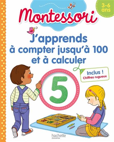 J'apprends a compter jusqu'a 100 et a calculer 3-6 ans