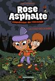 Rose Asphalte, Tome 01
