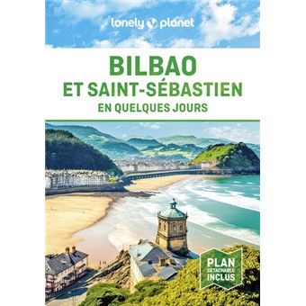 Bilbao et San Sebastian En quelques jours 4ed