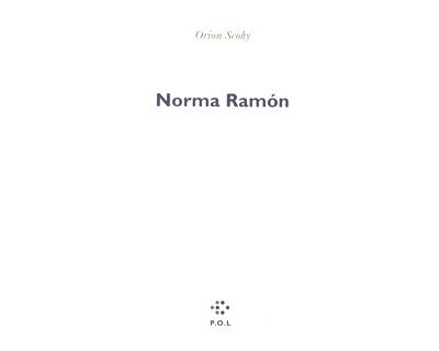 Norma Ramón - Orion Scohy - broché