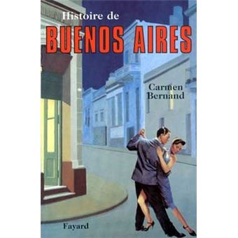 Histoire de Buenos Aires - 1
