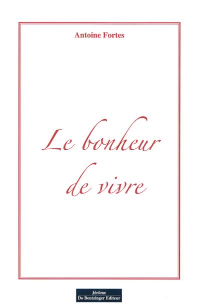 Le bonheur de vivre