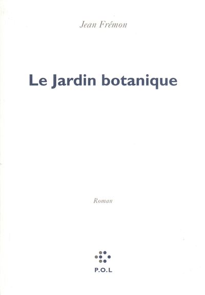 Le jardin botanique