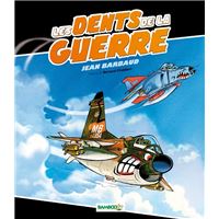 Les Dents de la guerre