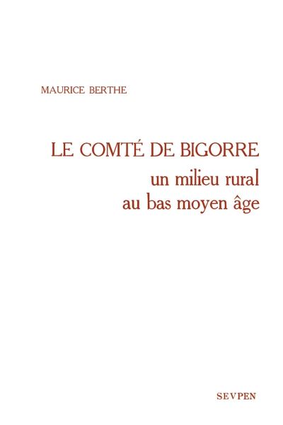 Comte de bigorre (le) un milieu rural au bas moyen age