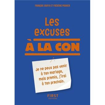 Les Excuses à la con