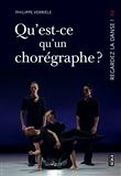Qu'est-ce qu'un chorégraphe ? - Regardez la danse 2