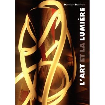 L' Art et la Lumière - 1