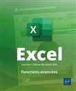 Excel (versions 2024 et Microsoft 365) - Maîtrisez les fonctions avancées du tableur de Microsoft®