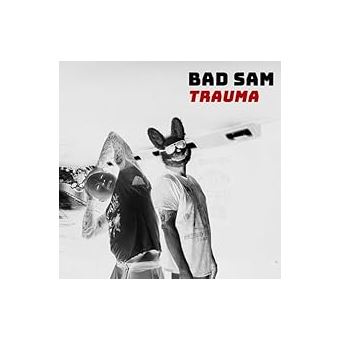Trauma : Vinyle album en Bad Sam : tous les disques à la Fnac