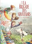 La brigade des souvenirs - Le mur de Hans