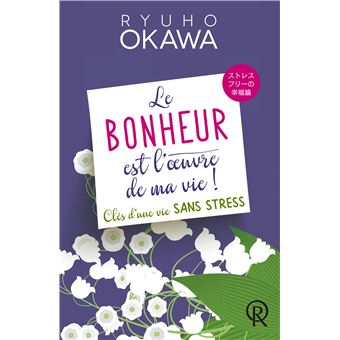 Bonheur est l'œuvre de ma vie