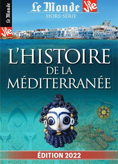 Le Monde-La Vie : Atlas de la Méditerranée