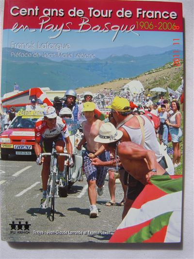 Cent ans de Tour de France en pays Basque 1906-2006