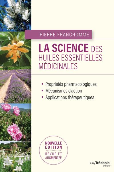 La science de shuiles essentielles médicinales