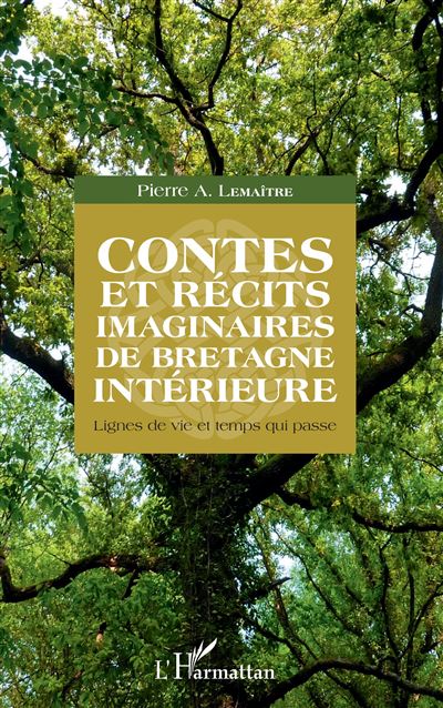 Contes et recits imaginaires de bretagne interieure