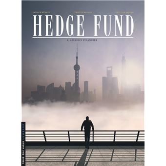 Hedge fundPour tout l'or du monde