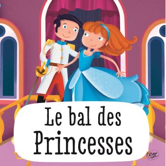 Le bal des princesses - N.E. 2022