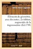 Éléments de géométrie, avec des notes 2e édition, augmentée de la trigonométrie