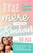 Être mère c'est que du bonheur... ou pas
