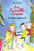 La Famille Cerise, La Grotte mystérieuse - Tome 4