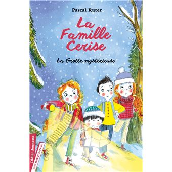 La Famille Cerise, La Grotte mystérieuse - Tome 4