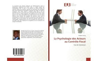 La Psychologie des Acteurs au Controle Fiscal