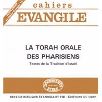 Cahiers Evangile supplément numéro 73 La Torah orale des pharisiens