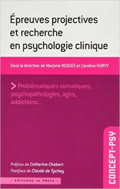 Les méthodes projectives dans la recherche en psychopathologie - Caroline Hurvy - broché