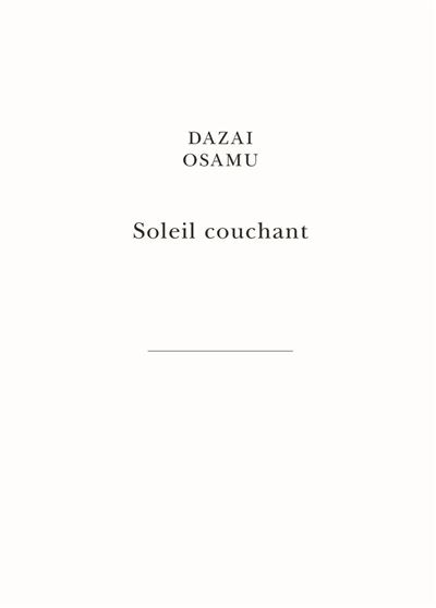 Soleil couchant - Osamu Dazai - broché