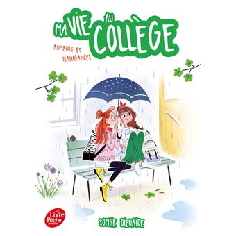 Ma vie au collège - Rumeurs et manigances