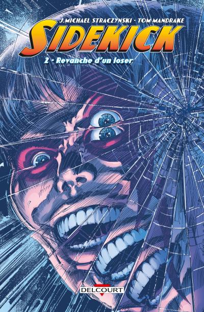 Sidekick T02 Revanche d'un loser