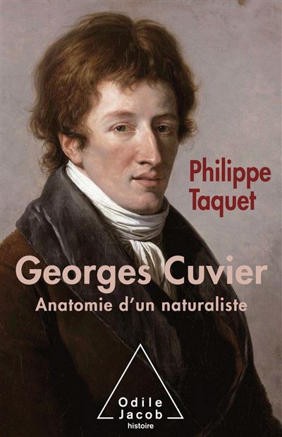 Georges Cuvier Anatomie d'un naturaliste