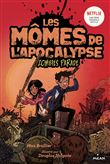 Les mômes de l'apocalypse, Tome 02